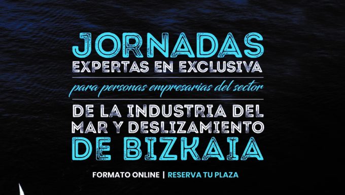 JORNADAS EXPERTAS PARA PERSONAS EMPRESARIAS DE LA INDUSTRIA DEL MAR Y DESLIZAMIENTO DE BIZKAIA header image